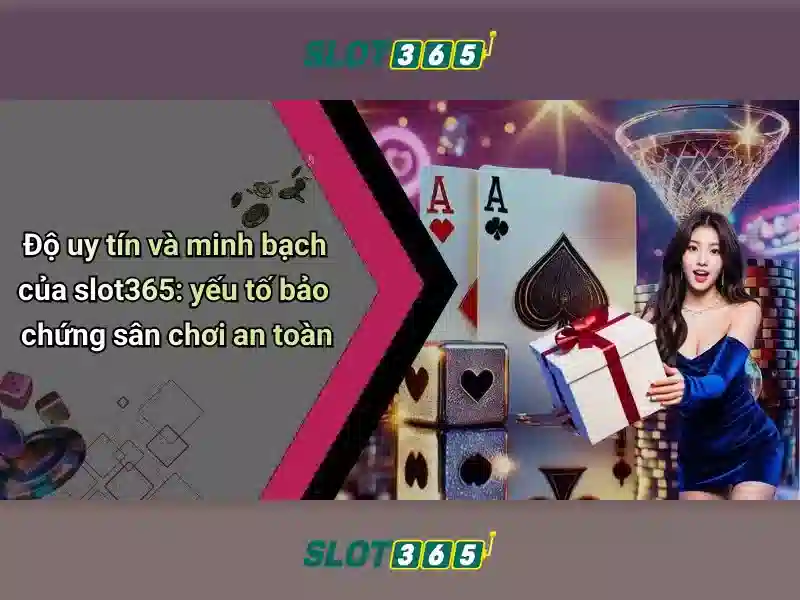 Các trò chơi nổi bật tại Slot365