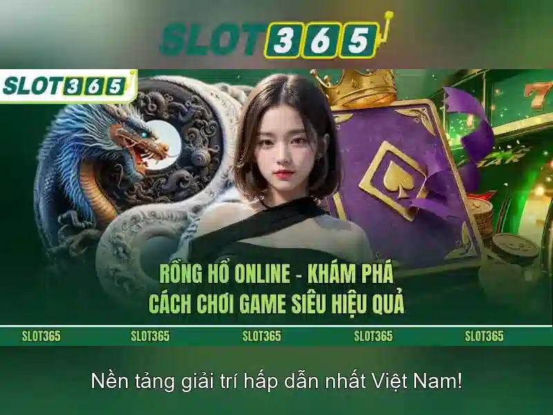 Slot365 la nền tảng giải trí casino trực tuyến uy tín