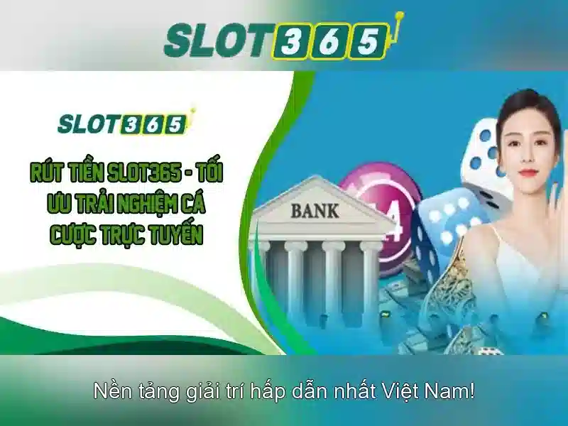 Các trò chơi trên Slot365