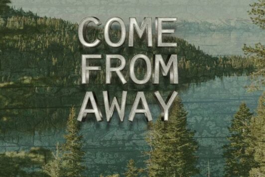 Come From Away comes to The Muny in Forest Park in 2025.