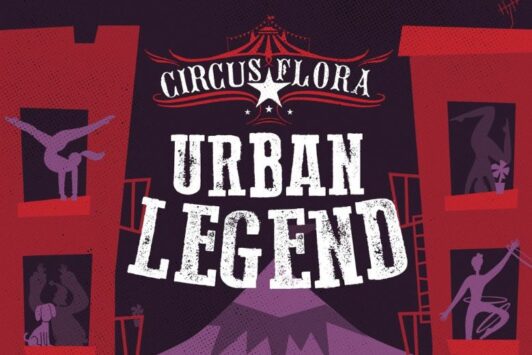 Circus Flora presents an all-new show, Urban Legend, at The Big Top in St Louis.